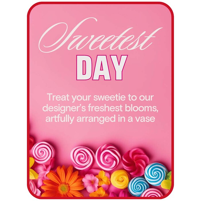 Florist's Choice Sweetest Day Flowers